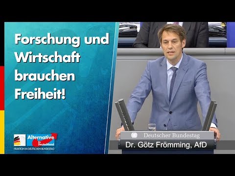 Forschung und Wirtschaft brauchen Freiheit! - Götz Frömming - AfD-Fraktion im Bundestag