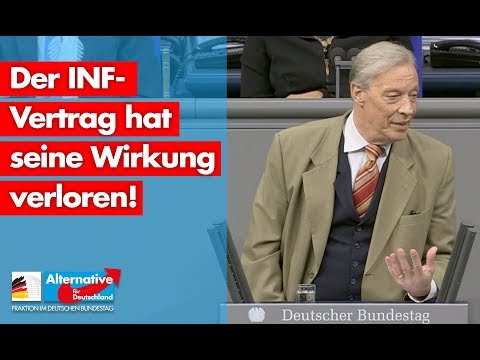 Der INF- Vertrag hat seine Wirkung verloren! - Armin-Paul Hampel - AfD-Fraktion im Bundestag