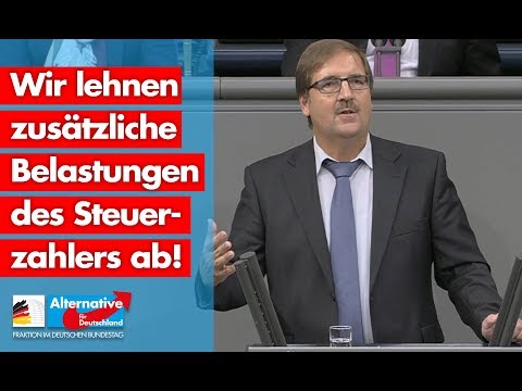 Wir lehnen zusätzliche Belastungen des Steuerzahlers ab! - Martin Hebner - AfD-Fraktion im Bundestag