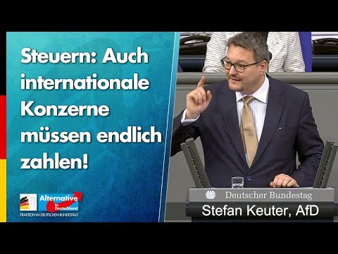 Auch internationale Konzerne müssen endlich zahlen! - Stefan Keuter - AfD-Fraktion im Bundestag