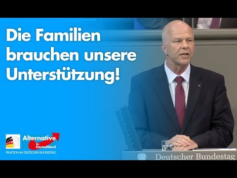 Die Familien brauchen unsere Unterstützung! - Robby Schlund - AfD-Fraktion im Bundestag