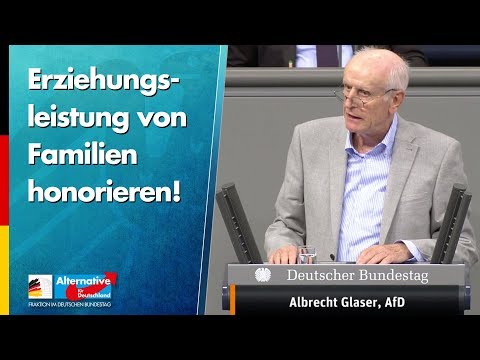 &quot;Erziehungsleistung von Familien honorieren!&quot; - Albrecht Glaser