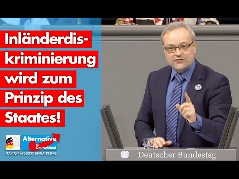 Inländerdiskriminierung wird zum Prinzip des Staates! - Marc Bernhard - AfD-Fraktion im Bundestag