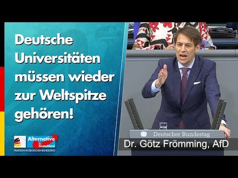 Deutsche Universitäten müssen wieder zur Weltspitze gehören! - Götz Frömming - AfD-Fraktion