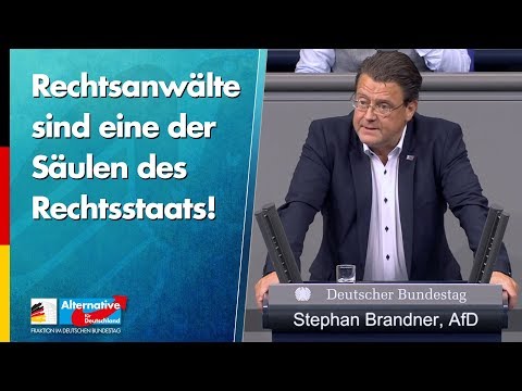Rechtsanwälte sind eine der Säulen des Rechtsstaats! - Stephan Brandner - AfD-Fraktion im Bundestag