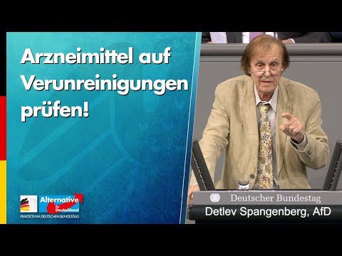 Arzneimittel auf Verunreinigungen prüfen! - Detlev Spangenberg - AfD-Fraktion im Bundestag