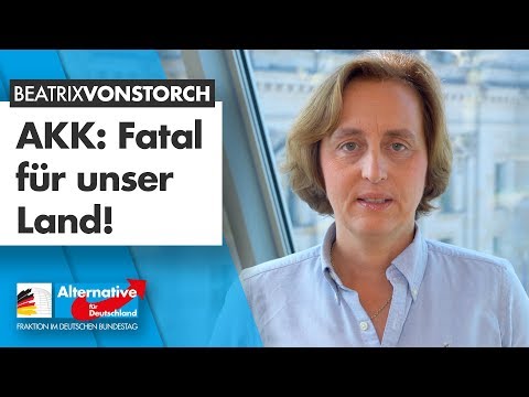AKK-Entscheidung: Fatal für unser Land! - Beatrix von Storch