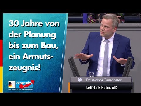 30 Jahre von der Planung bis zum Bau, ein Armutszeugnis! - Leif-Erik Holm