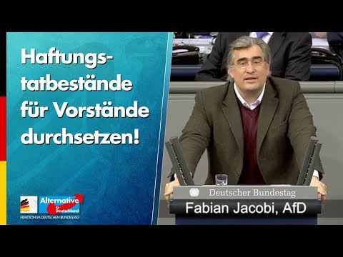 Haftungstatbestände für Vorstände durchsetzen! - Fabian Jacobi - AfD-Fraktion im Bundestag
