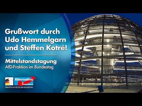 Mittelstandstagung: Grußwort durch Udo Hemmelgarn und Steffen Kotré - AfD-Fraktion im Bundestag