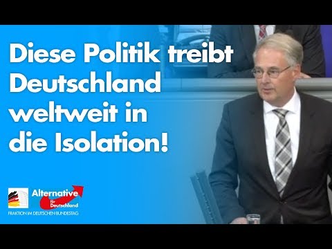 &quot;Diese Politik treibt Deutschland weltweit in die Isolation!&quot; - Dr. Roland Hartwig - AfD-Fraktion