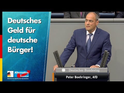 Deutsches Geld für deutsche Bürger! - Peter Boehringer - AfD-Fraktion im Bundestag