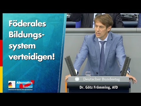 Föderales Bildungssystem verteidigen! - Götz Frömming - AfD-Fraktion im Bundestag