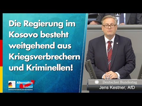 Kosovarische Regierung besteht weitgehend aus Kriegsverbrechern und Kriminellen! - Jens Kestner