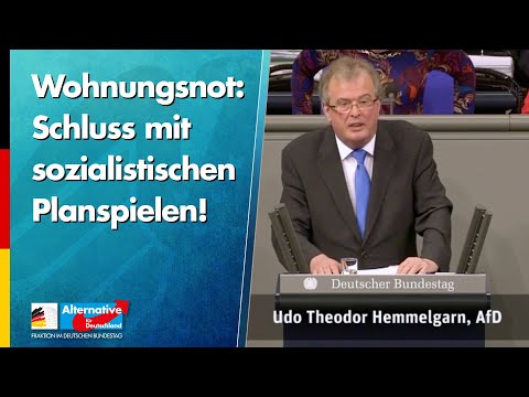 Wohnungsnot: Schluss mit sozialistischen Planspielen! - Udo Hemmelgarn - AfD-Fraktion