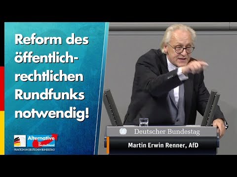 Reform des öffentlich-rechtlichen Rundfunks notwendig! - Martin Renner - AfD-Fraktion im Bundestag