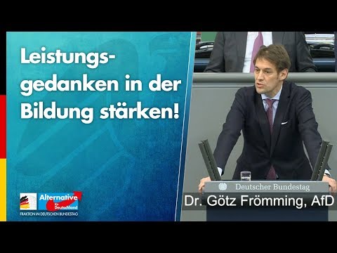 Leistungsgedanken in der Bildung stärken! - Götz Frömming - AfD-Fraktion im Bundestag