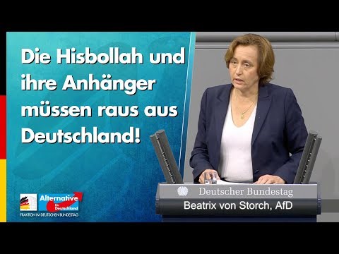Die Hisbollah und ihre Anhänger müssen raus aus Deutschland! - Beatrix von Storch - AfD-Fraktion