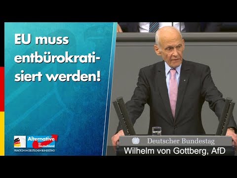 EU muss entbürokratisiert werden! - Wilhelm von Gottberg - AfD-Fraktion im Bundestag