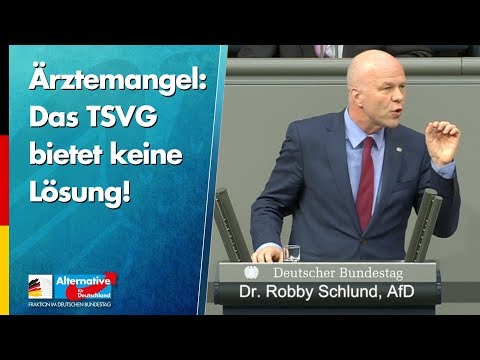 Ärztemangel: Das #TSVG bietet keine Lösung! - Robby Schlund - AfD-Fraktion im Bundestag