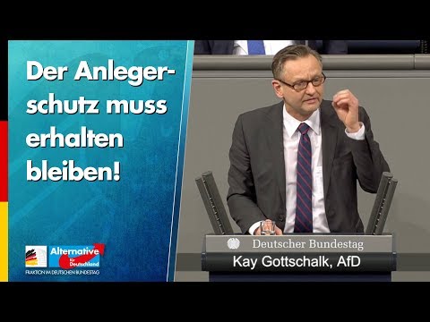 Der Anlegerschutz muss erhalten bleiben! - Kay Gottschalk - AfD-Fraktion im Bundestag