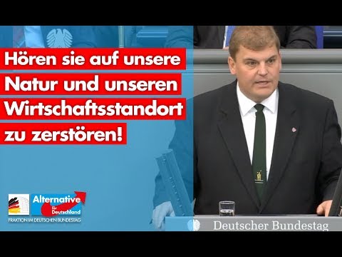 Dr. Rainer Kraft: Hören sie auf, unsere Natur und unseren Wirtschaftsstandort zu zerstören!