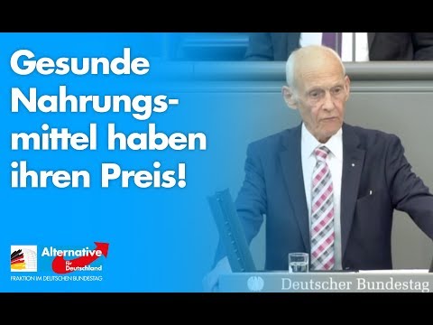 Gesunde Nahrungsmittel haben ihren Preis! - Wilhelm von Gottberg - AfD-Fraktion im Bundestag