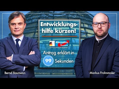 Schluss mit weltweiter Verteilung deutscher Steuergelder! AfD-Antrag erklärt von Markus Frohnmaier