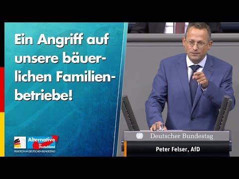 Ein Angriff auf unsere bäuerlichen Familienbetriebe! - Peter Felser