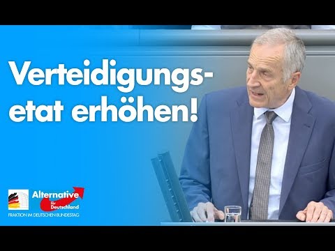 Martin Hohmann: Verteidigungsetat erhöhen! - AfD-Fraktion im Bundestag
