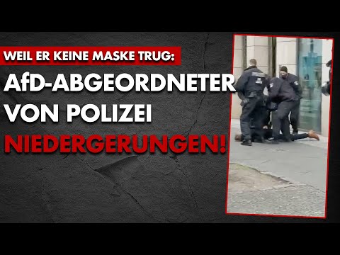 AfD-Abgeordneter von Polizei niedergerungen! - AfD-Fraktion im Bundestag