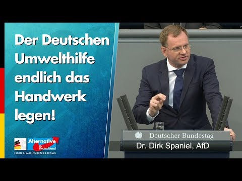 Der Deutschen Umwelthilfe endlich das Handwerk legen! - Dirk Spaniel - AfD-Fraktion im Bundestag