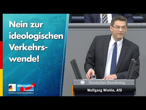 Nein zur ideologischen Verkehrswende! - Wolfgang Wiehle - AfD-Fraktion im Bundestag