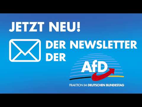 Jetzt den Newsletter der AfD-Fraktion im Bundestag abonnieren!
