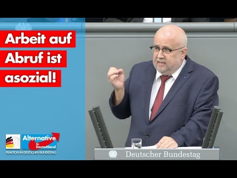 Arbeit auf Abruf ist asozial! - Jürgen Pohl - AfD-Fraktion im Bundestag