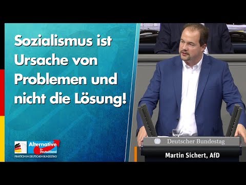 &quot;Sozialismus ist Ursache von Problemen und nicht die Lösung!&quot; - Martin Sichert