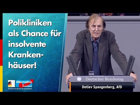 Polikliniken als Chance für insolvente Krankenhäuser! - Detlev Spangenberg - AfD-Fraktion