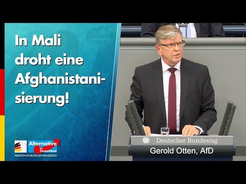 In Mali droht eine Afghanistanisierung! - Gerold Otten - AfD-Fraktion im Bundestag
