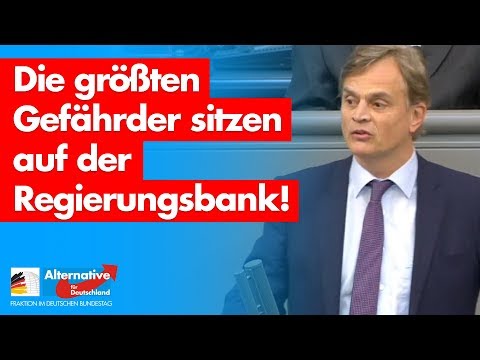 &quot;Die größten Gefährder sitzen auf der Regierungsbank!&quot; - Bernd Baumann - AfD-Fraktion im Bundestag
