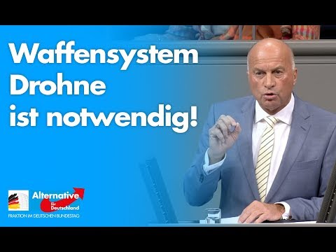 Waffensystem Drohne ist notwendig - Rüdiger Lucassen - AfD-Fraktion im Bundestag