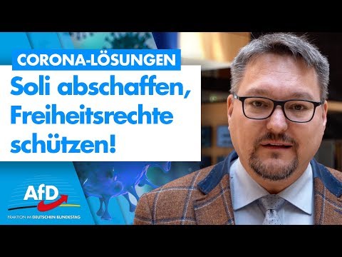 Corona-Krise: Soli abschaffen, Freiheitsrechte schützen! - Stefan Keuter - AfD-Fraktion im Bundestag