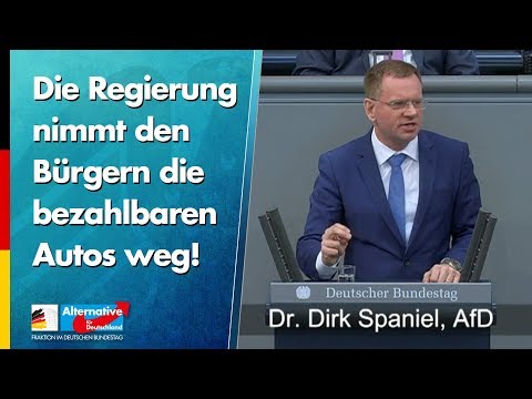 Die Regierung nimmt den Bürgern die bezahlbaren Autos weg! - Dirk Spaniel - AfD-Fraktion