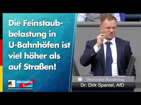 Die Feinstaubbelastung in U-Bahnhöfen ist viel höher als auf Straßen! - Dirk Spaniel - AfD-Fraktion
