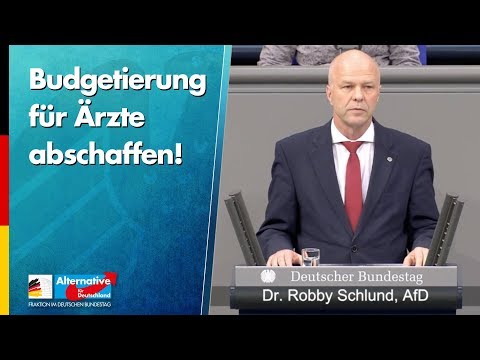Budgetierung für Ärzte abschaffen! - Robby Schlund - AfD-Fraktion im Bundestag