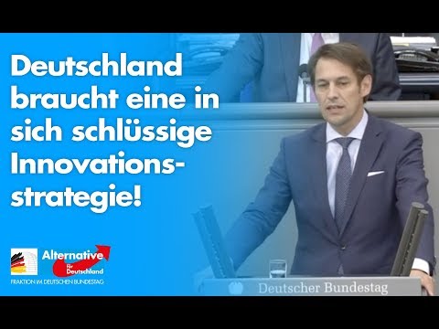 Deutschland braucht eine in sich schlüssige Innovationsstrategie! - Götz Frömming - AfD-Fraktion