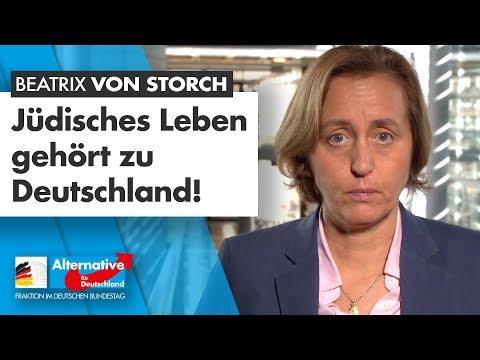 Jüdisches Leben gehört zu Deutschland! - Beatrix von Storch - AfD-Fraktion im Bundestag