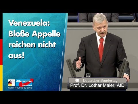 Venezuela: Bloße Appelle reichen nicht aus! - Lothar Maier - AfD-Fraktion im Bundestag