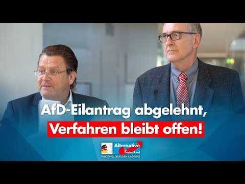 Eilantrag abgelehnt, Verfahren bleibt offen! - Stephan Brandner &amp; Roman Reusch - AfD-Fraktion