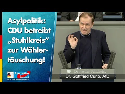 Asylpolitik: CDU betreibt „Stuhlkreis“ zur Wählertäuschung! - Gottfried Curio - AfD-Fraktion