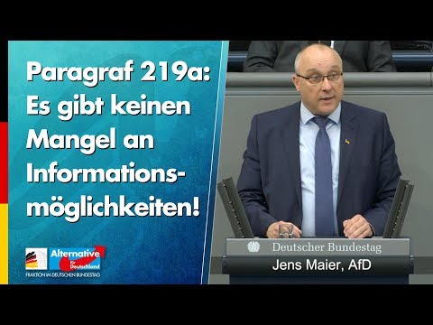 Paragraf 219a: Es gibt keinen Mangel an Informationsmöglichkeiten! - Jens Maier - AfD-Fraktion
